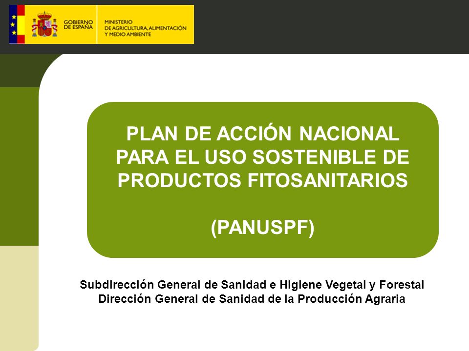 PLAN DE ACCIÓN NACIONAL PARA EL USO SOSTENIBLE DE PRODUCTOS FITOSANITARIOS