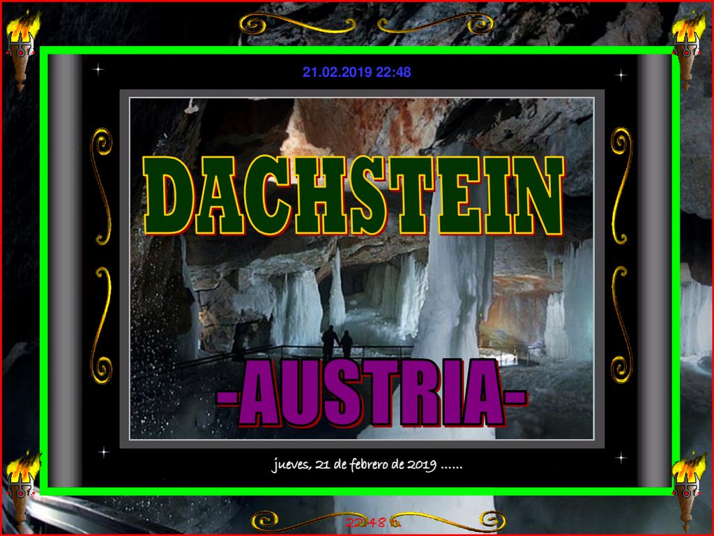 DACHSTEIN -AUSTRIA- jueves, 21 de febrero de 2019 …… 22:48 h.