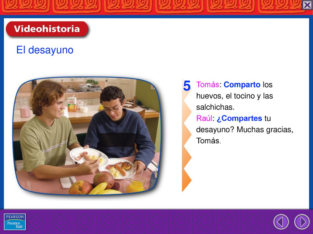 5 El desayuno Tomás: Comparto los huevos, el tocino y las salchichas.