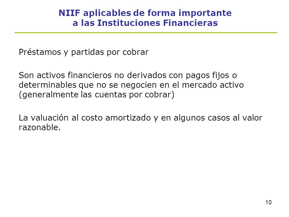 NIIF aplicables de forma importante a las Instituciones Financieras
