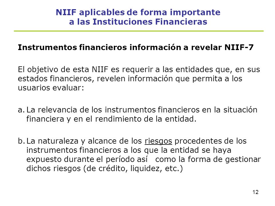NIIF aplicables de forma importante a las Instituciones Financieras