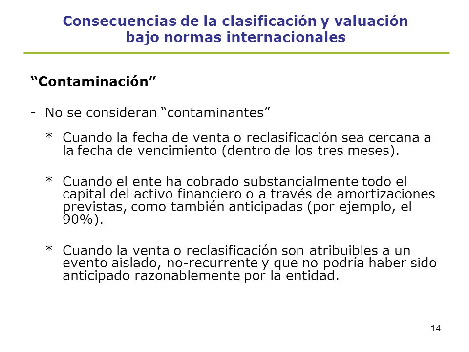 Consecuencias de la clasificación y valuación bajo normas internacionales