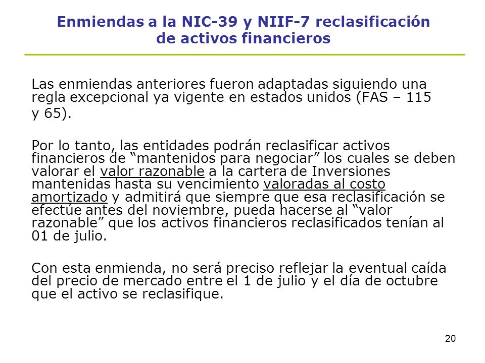 Enmiendas a la NIC-39 y NIIF-7 reclasificación de activos financieros