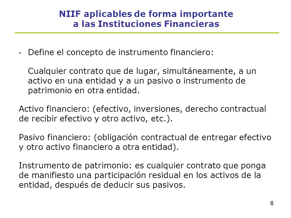 NIIF aplicables de forma importante a las Instituciones Financieras