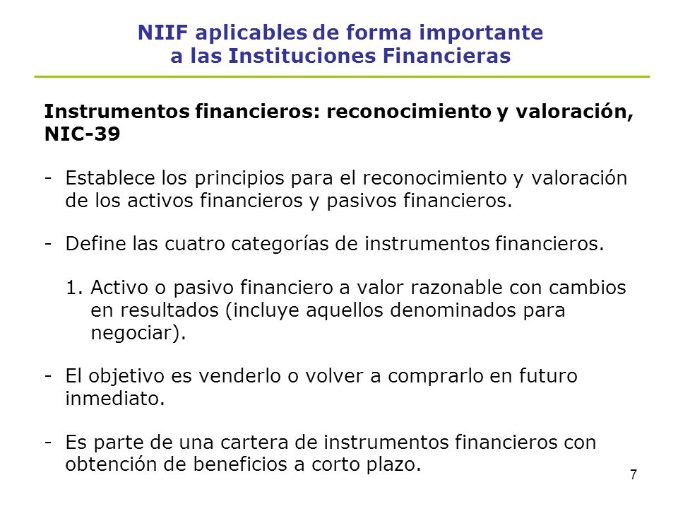 NIIF aplicables de forma importante a las Instituciones Financieras