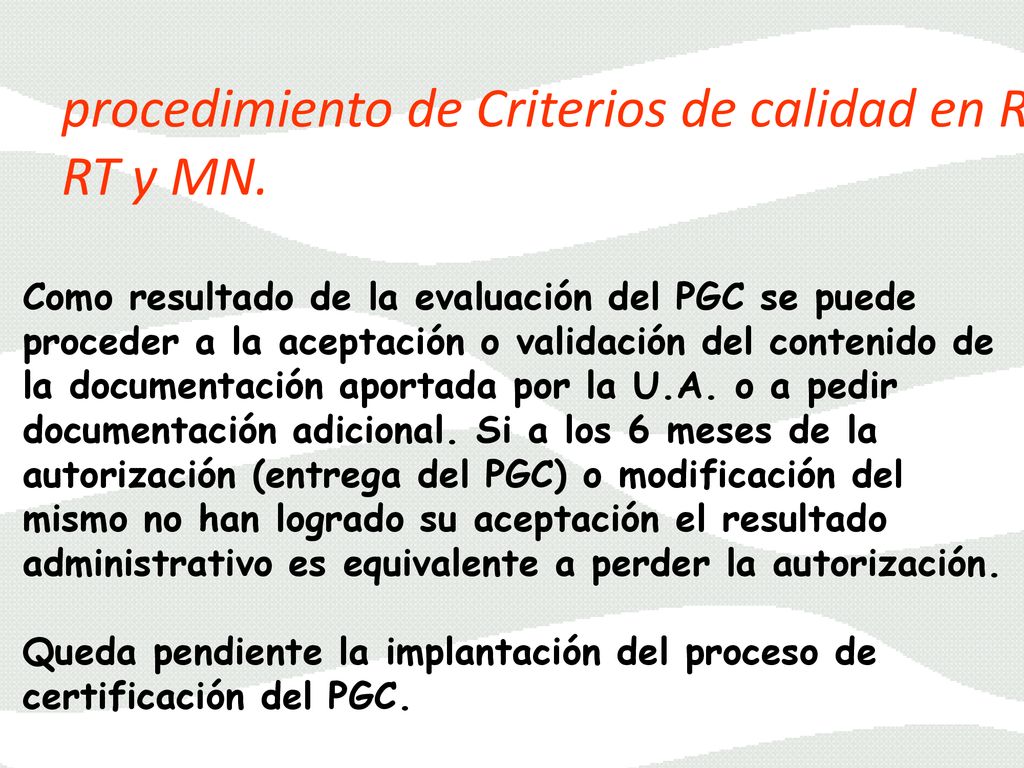 procedimiento de Criterios de calidad en RD, RT y MN.