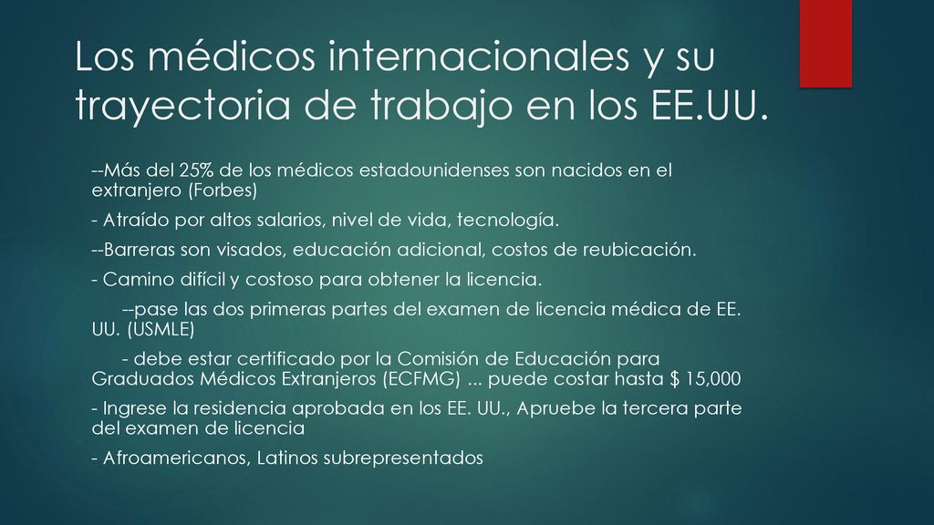 Los médicos internacionales y su trayectoria de trabajo en los EE.UU.