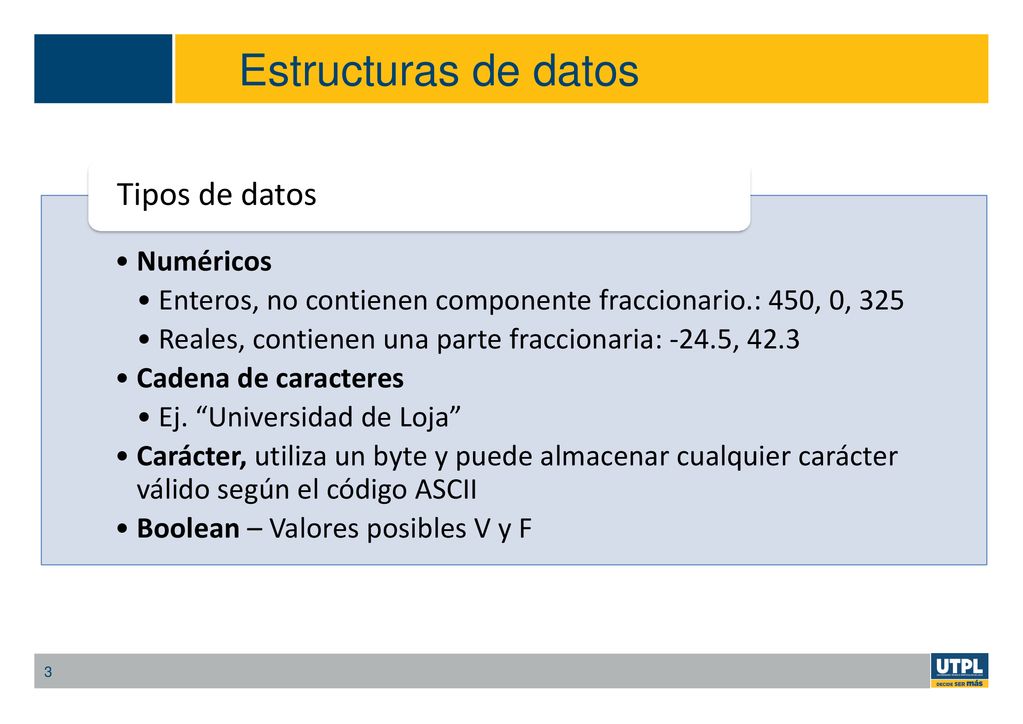 Estructuras de datos Tipos de datos Numéricos