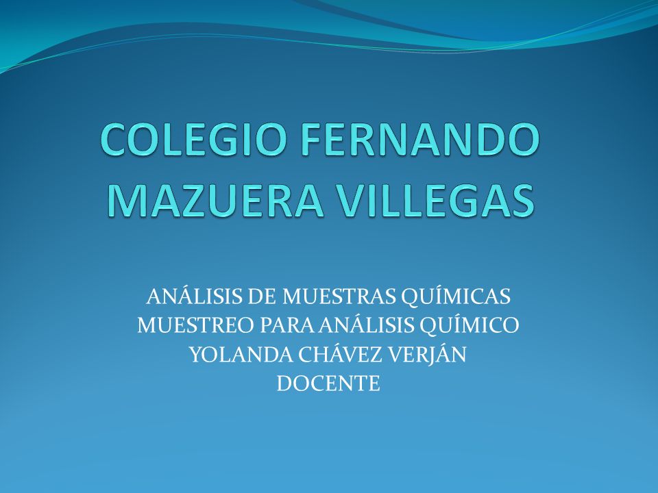 COLEGIO FERNANDO MAZUERA VILLEGAS