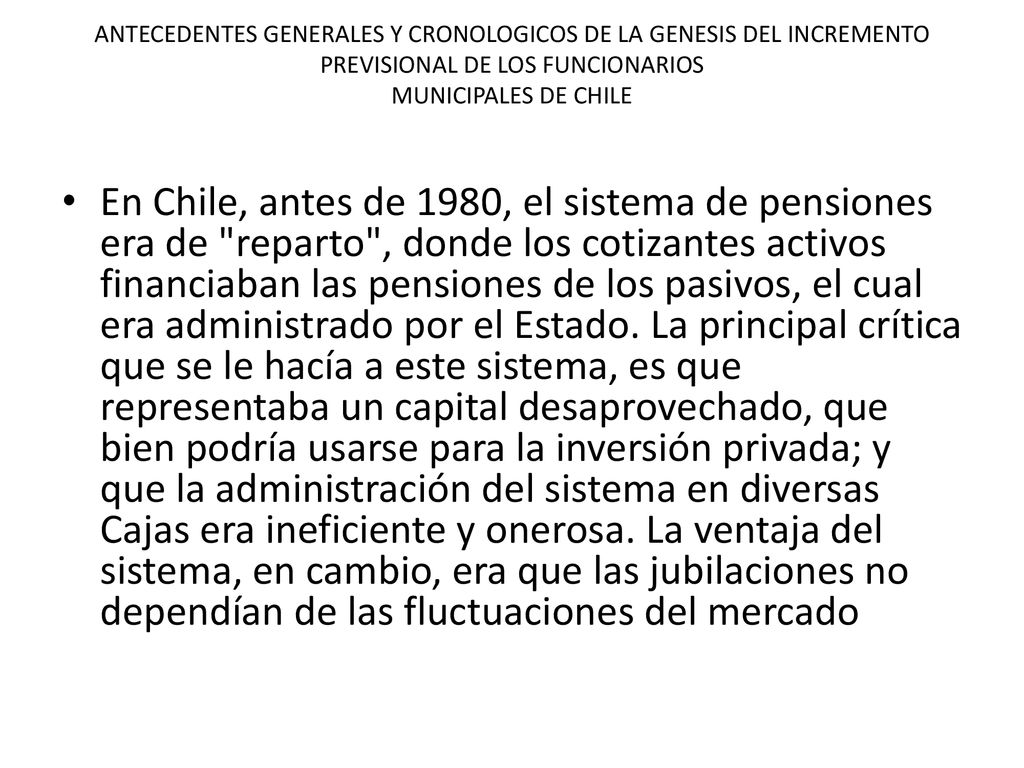 ANTECEDENTES GENERALES Y CRONOLOGICOS DE LA GENESIS DEL INCREMENTO PREVISIONAL DE LOS FUNCIONARIOS MUNICIPALES DE CHILE