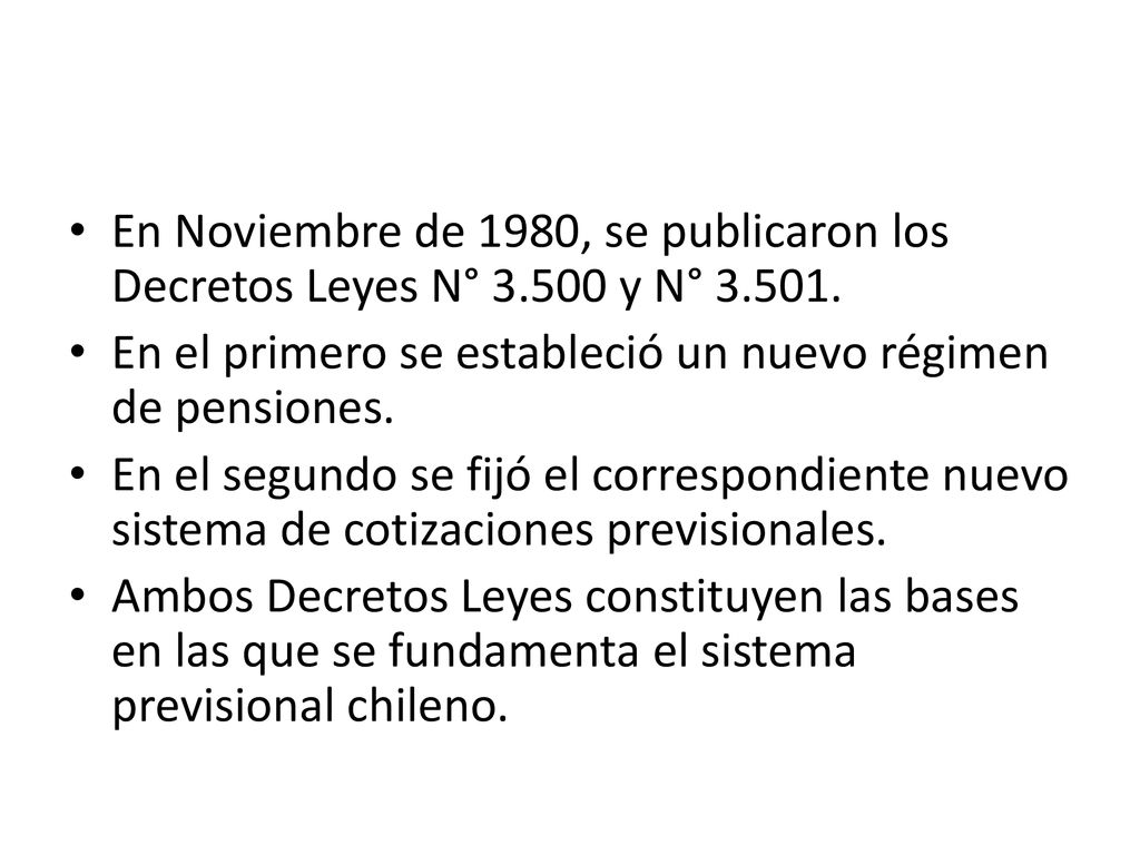 En Noviembre de 1980, se publicaron los Decretos Leyes N° y N°