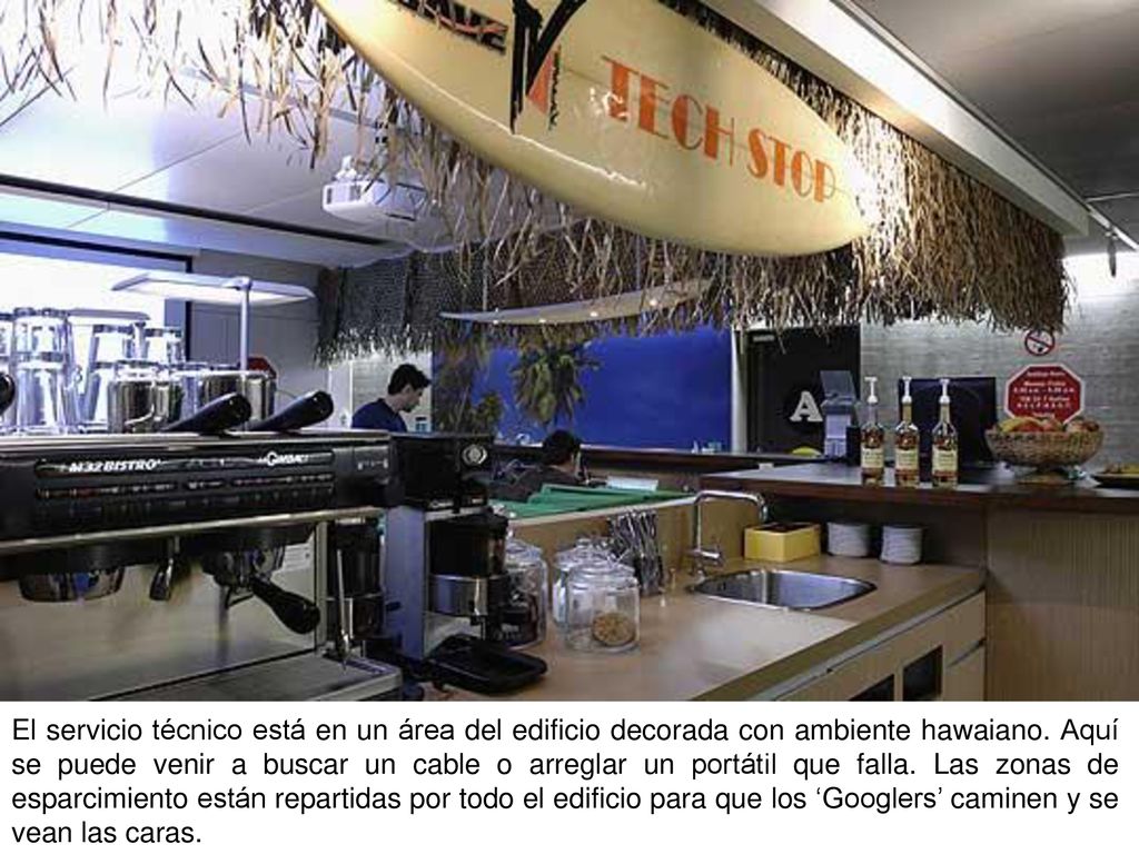 El servicio técnico está en un área del edificio decorada con ambiente hawaiano.