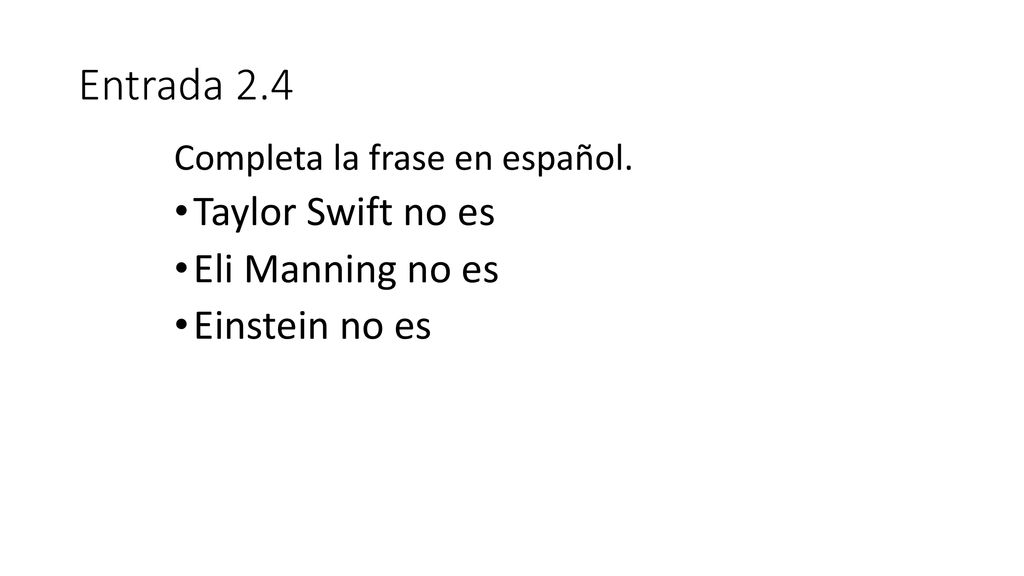 Entrada 2.4 Taylor Swift no es Eli Manning no es Einstein no es