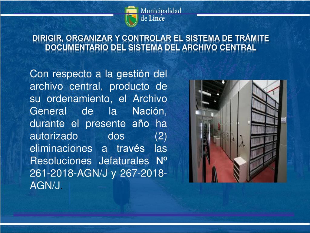 Dirigir, organizar y controlar el sistema de trámite documentario del sistema del archivo central