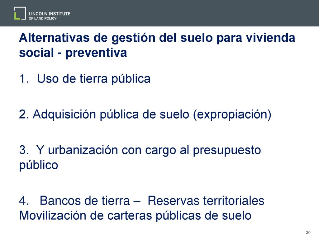 Alternativas de gestión del suelo para vivienda social - preventiva