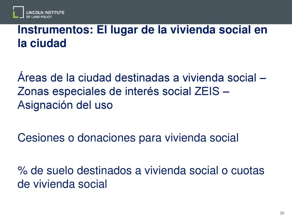 Instrumentos: El lugar de la vivienda social en la ciudad
