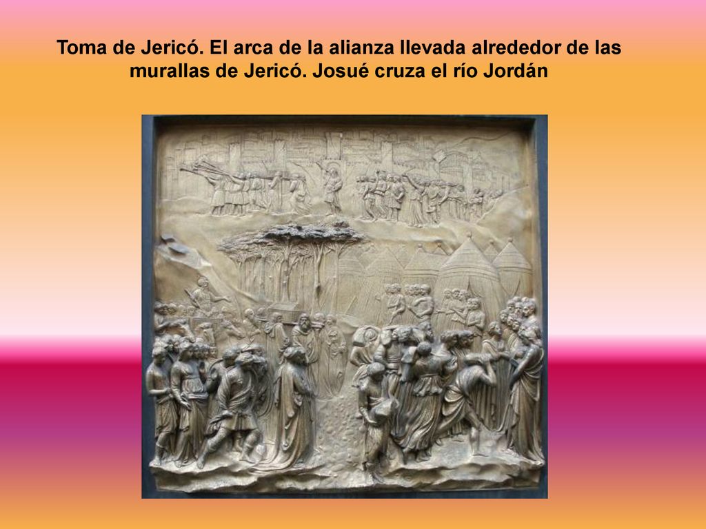 Toma de Jericó. El arca de la alianza llevada alrededor de las murallas de Jericó.
