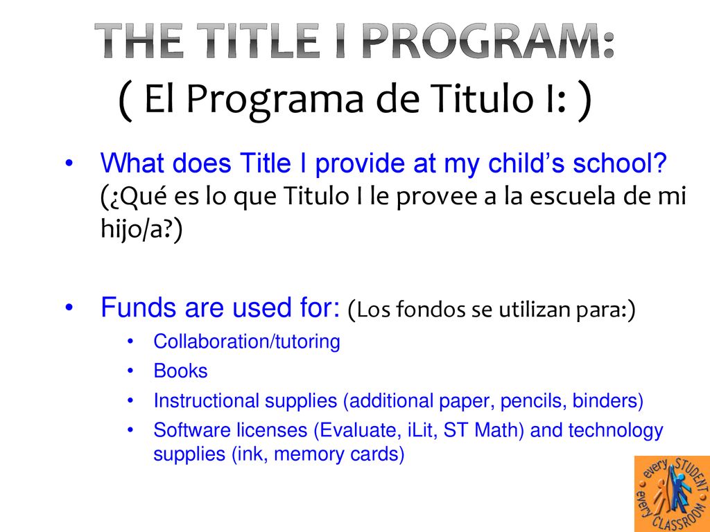 The Title I Program: ( El Programa de Titulo I: )