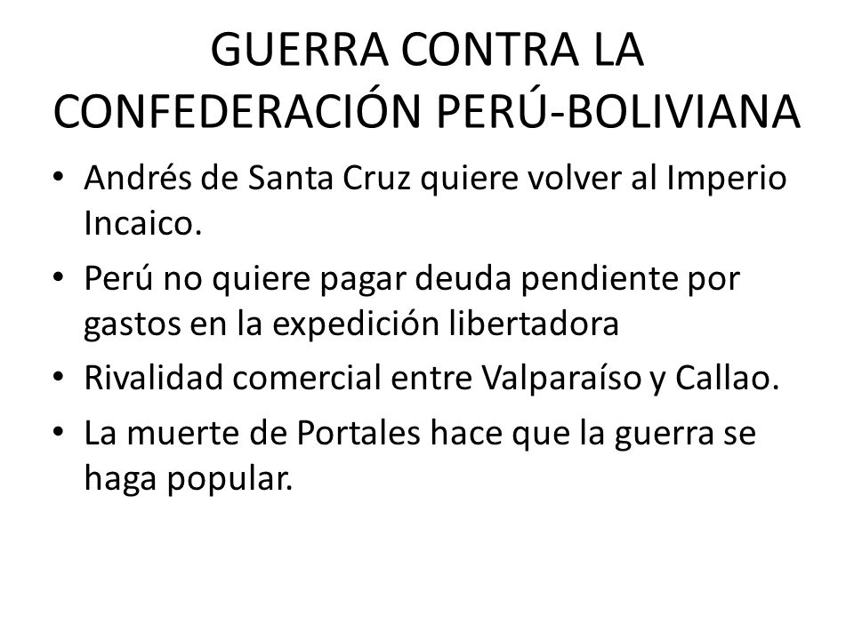 GUERRA CONTRA LA CONFEDERACIÓN PERÚ-BOLIVIANA