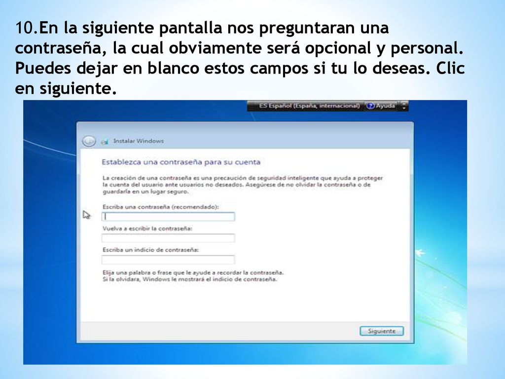 10.En la siguiente pantalla nos preguntaran una contraseña, la cual obviamente será opcional y personal.