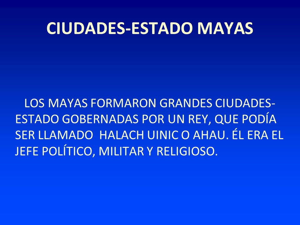 CIUDADES-ESTADO MAYAS