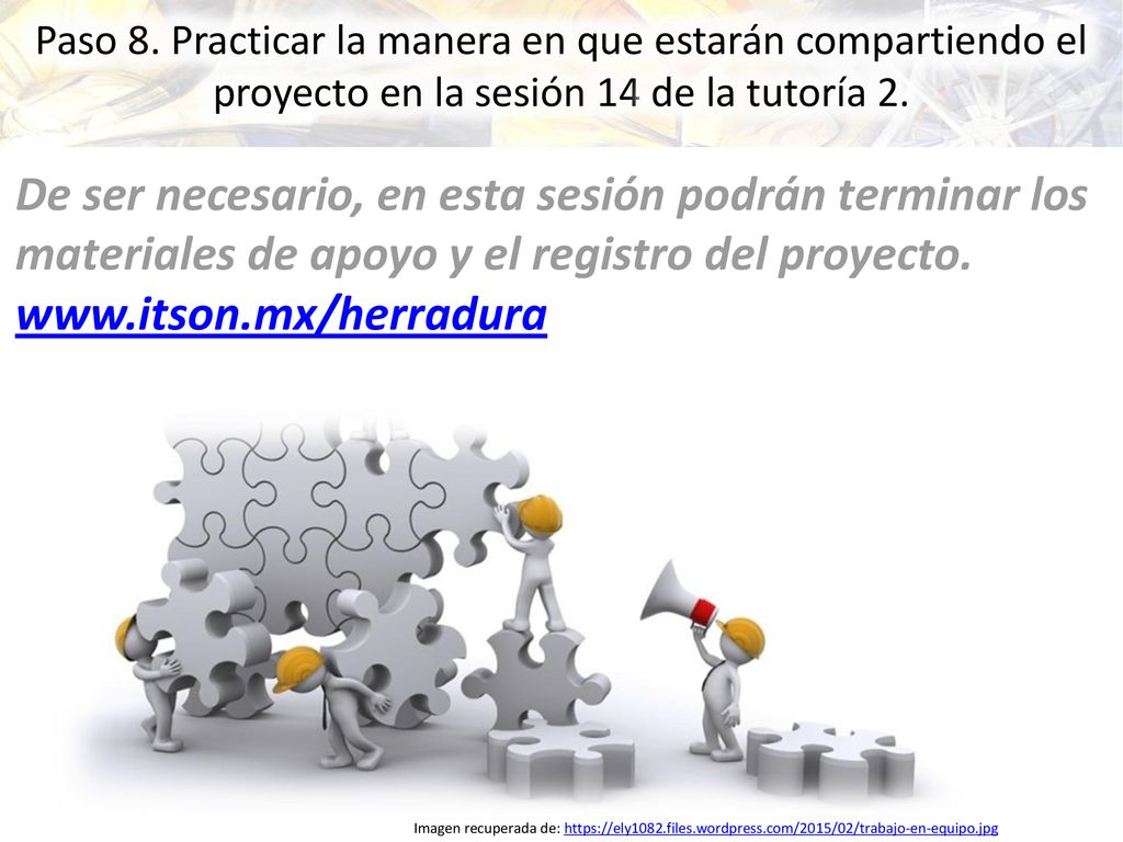 Paso 8. Practicar la manera en que estarán compartiendo el proyecto en la sesión 14 de la tutoría 2.