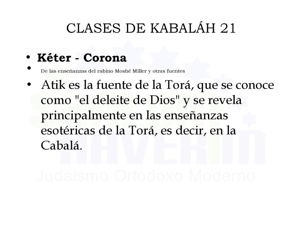 CLASES DE KABALÁH 21 Kéter - Corona. De las enseñanzas del rabino Moshé Miller y otras fuentes.