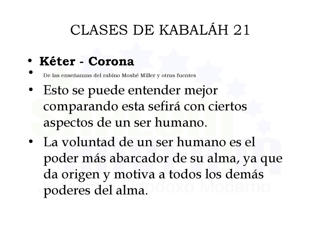 CLASES DE KABALÁH 21 Kéter - Corona. De las enseñanzas del rabino Moshé Miller y otras fuentes.