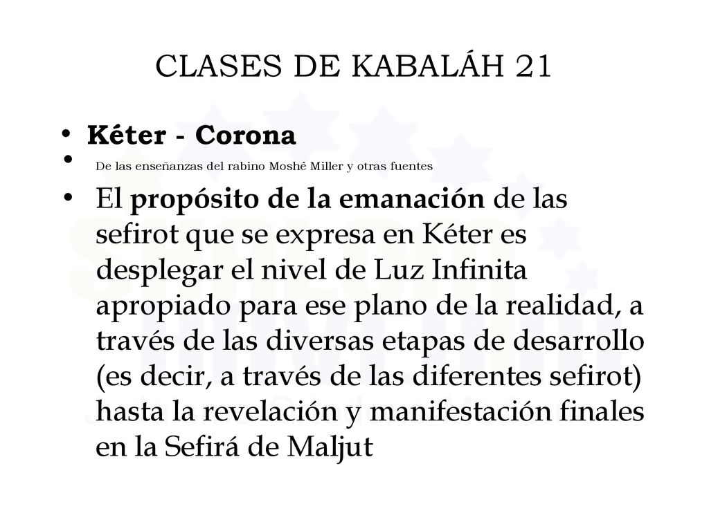 CLASES DE KABALÁH 21 Kéter - Corona. De las enseñanzas del rabino Moshé Miller y otras fuentes.