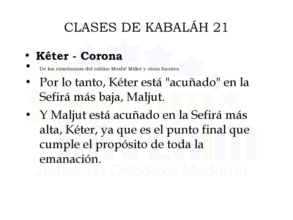CLASES DE KABALÁH 21 Kéter - Corona. De las enseñanzas del rabino Moshé Miller y otras fuentes.