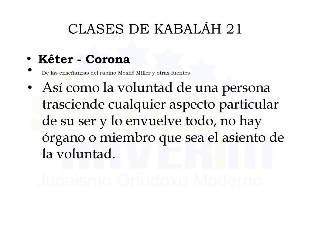 CLASES DE KABALÁH 21 Kéter - Corona. De las enseñanzas del rabino Moshé Miller y otras fuentes.