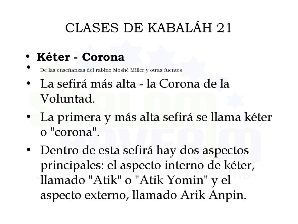CLASES DE KABALÁH 21 La sefirá más alta - la Corona de la Voluntad.