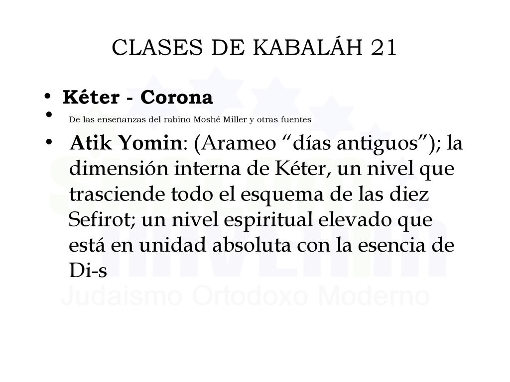 CLASES DE KABALÁH 21 Kéter - Corona. De las enseñanzas del rabino Moshé Miller y otras fuentes.