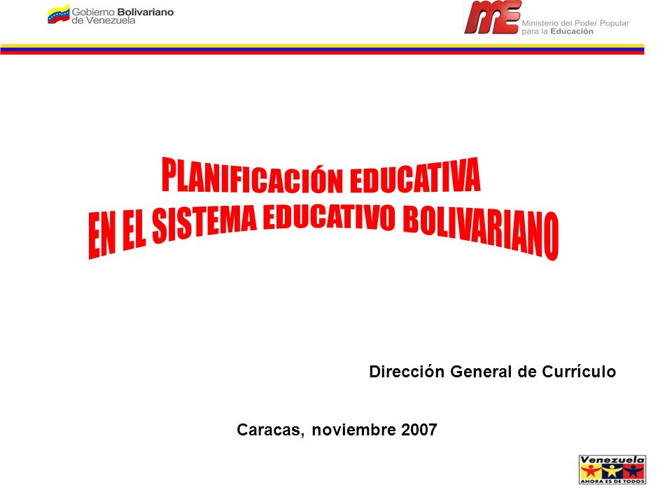 PLANIFICACIÓN EDUCATIVA EN EL SISTEMA EDUCATIVO BOLIVARIANO