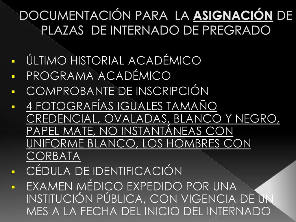 DOCUMENTACIÓN PARA LA ASIGNACIÓN DE PLAZAS DE INTERNADO DE PREGRADO