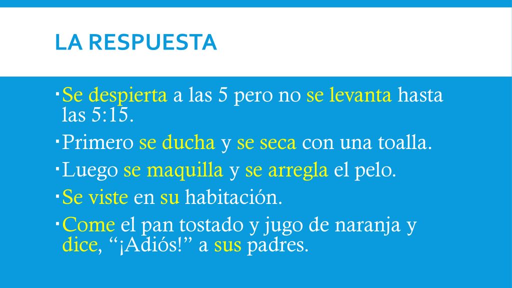 LA RESPUESTA Se despierta a las 5 pero no se levanta hasta las 5:15.