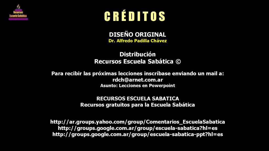 C R É D I T O S DISEÑO ORIGINAL Distribución