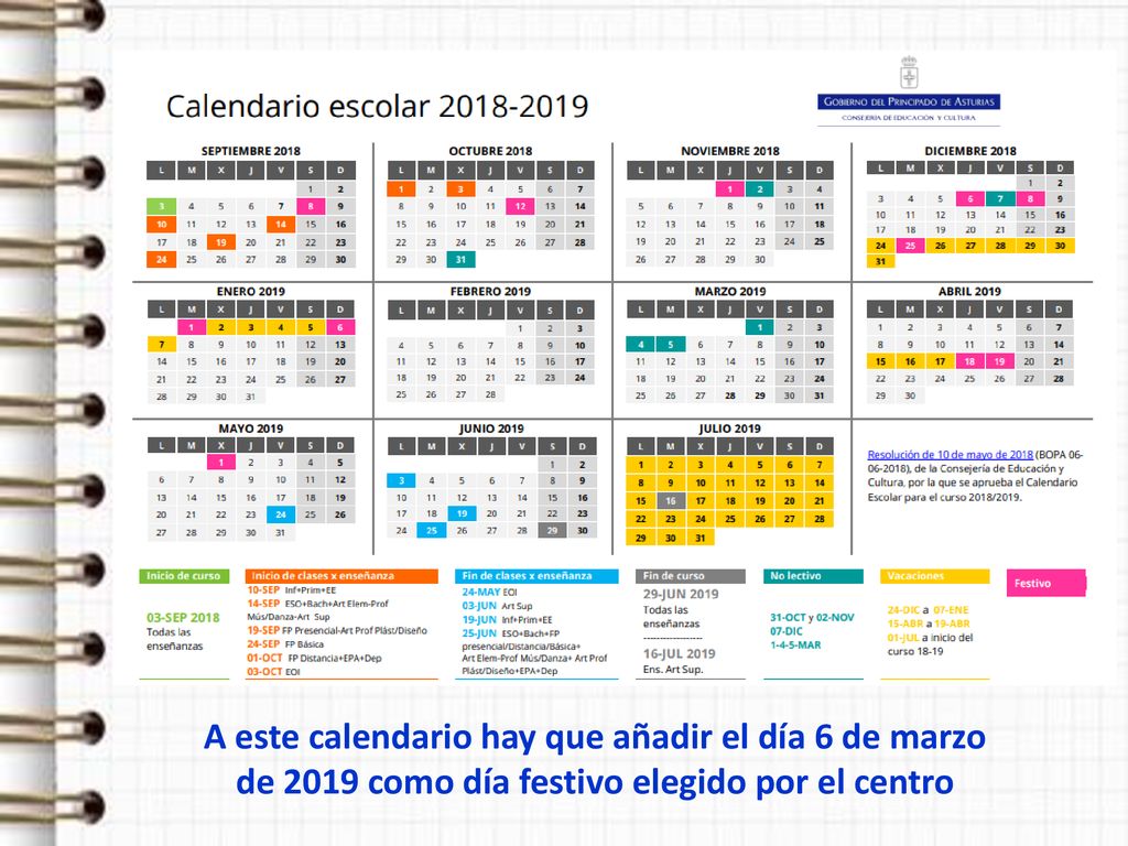A este calendario hay que añadir el día 6 de marzo de 2019 como día festivo elegido por el centro