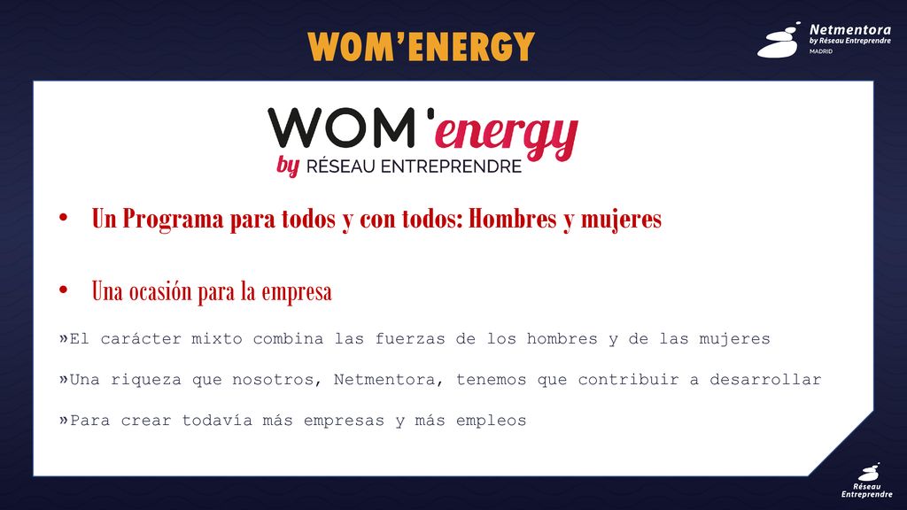 Wom’Energy Un Programa para todos y con todos: Hombres y mujeres