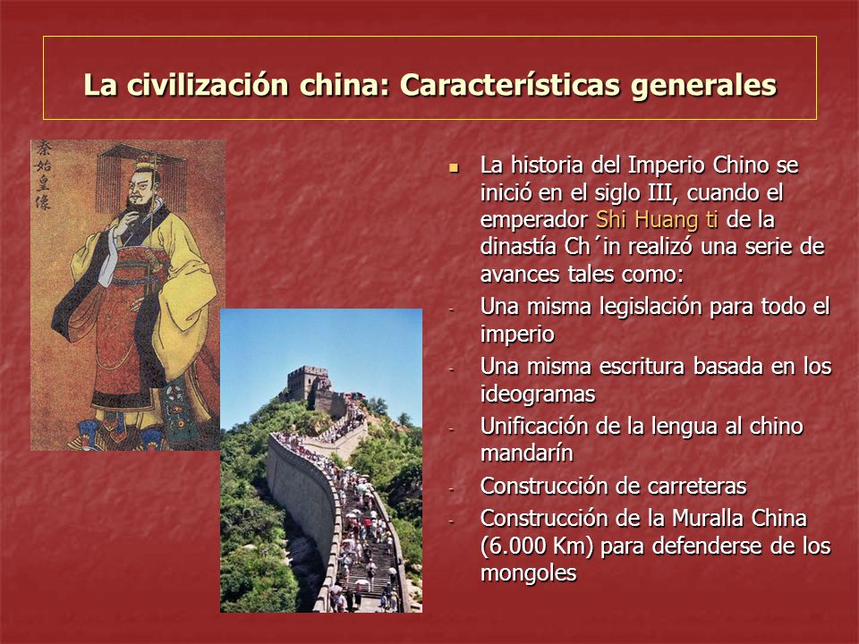 La civilización china: Características generales