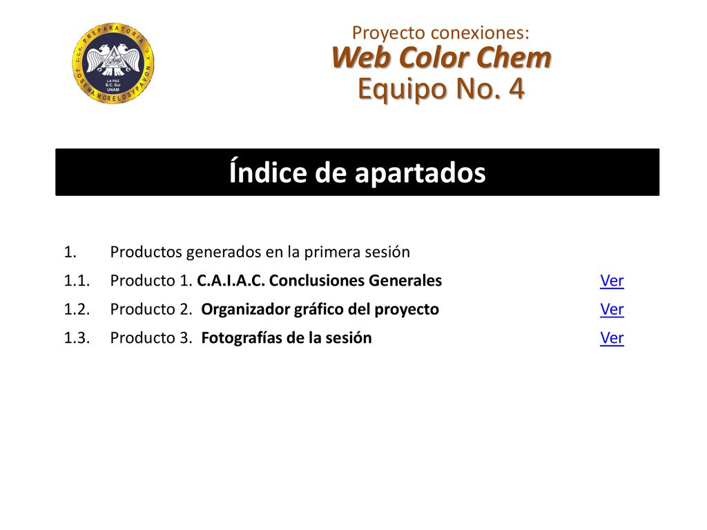 Web Color Chem Equipo No. 4 Índice de apartados Proyecto conexiones: