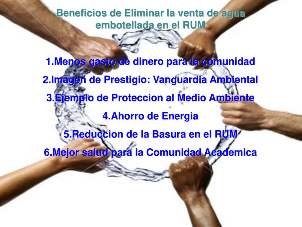 Beneficios de Eliminar la venta de agua embotellada en el RUM