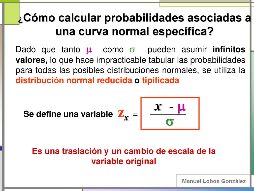 ¿Cómo calcular probabilidades asociadas a una curva normal específica