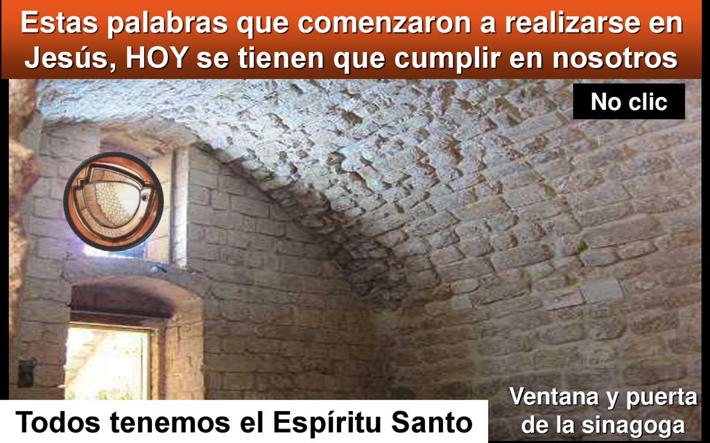 Ventana y puerta de la sinagoga Todos tenemos el Espíritu Santo