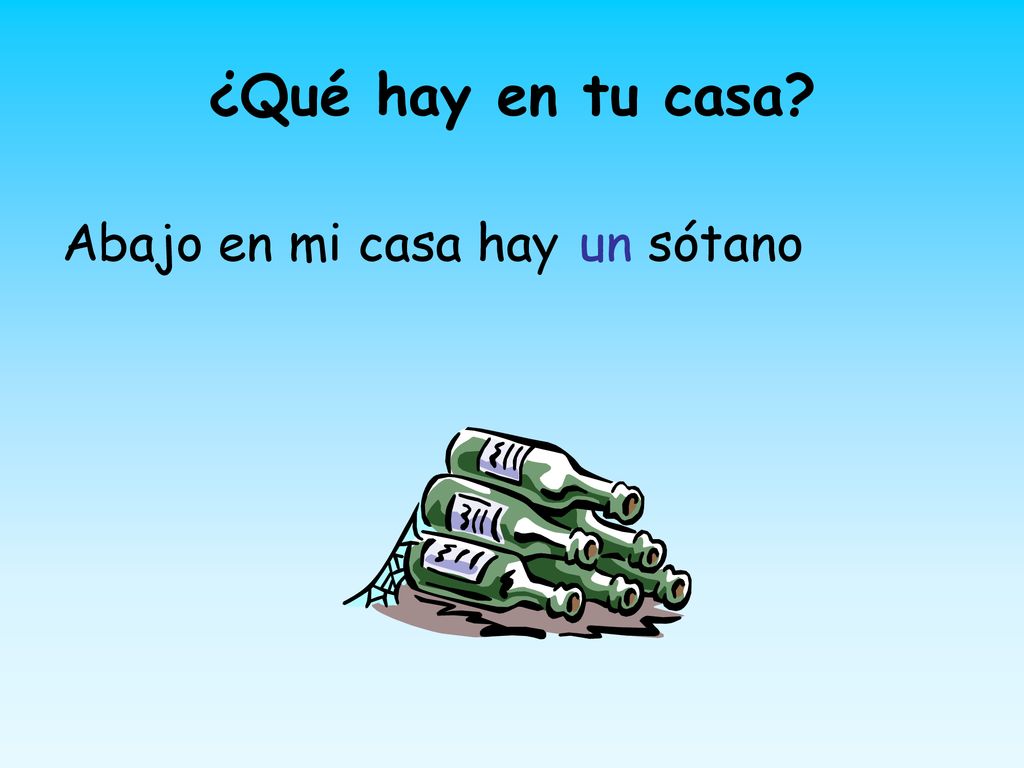 ¿Qué hay en tu casa Abajo en mi casa hay un sótano