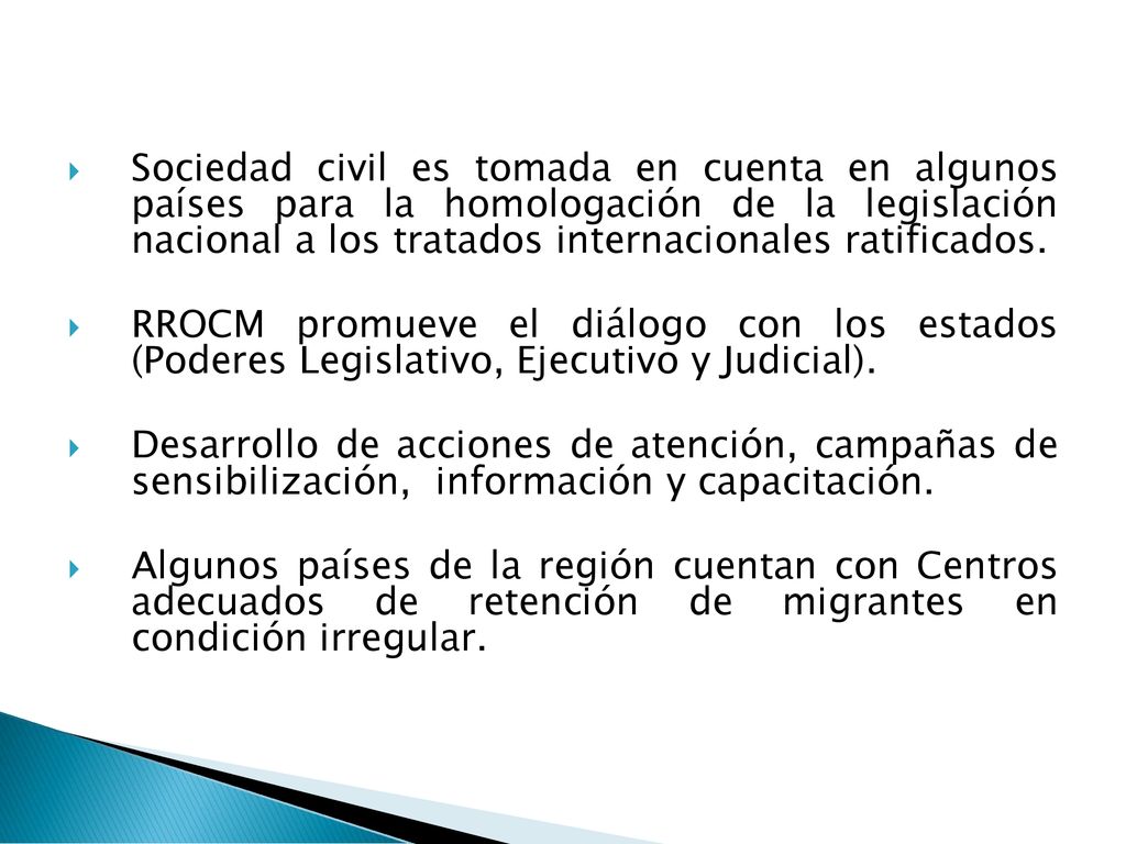Sociedad civil es tomada en cuenta en algunos países para la homologación de la legislación nacional a los tratados internacionales ratificados.