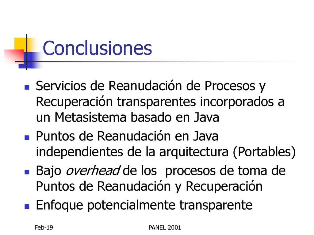 Conclusiones Servicios de Reanudación de Procesos y Recuperación transparentes incorporados a un Metasistema basado en Java.