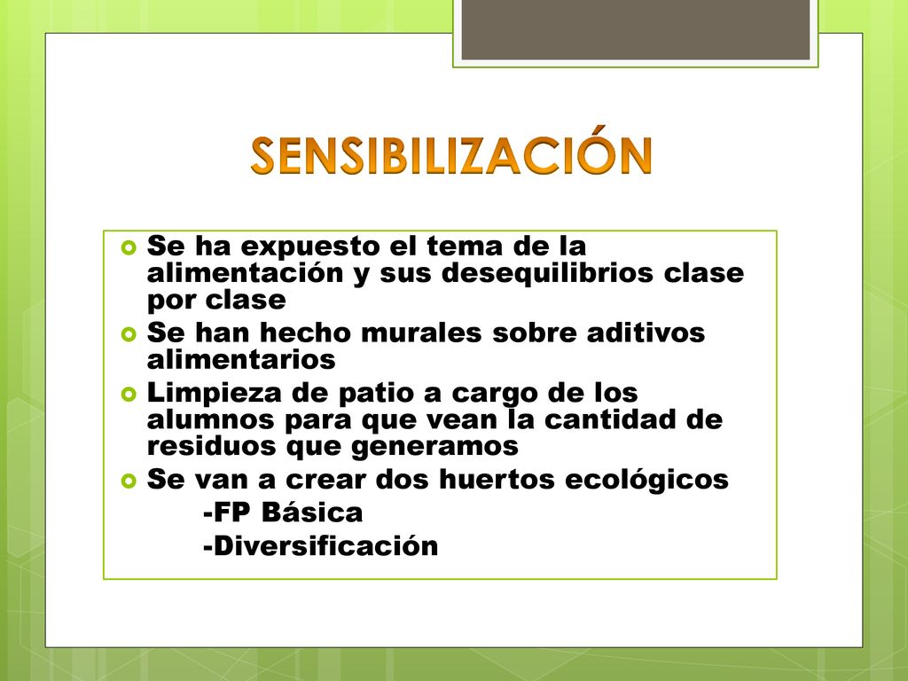 SENSIBILIZACIÓN Se ha expuesto el tema de la alimentación y sus desequilibrios clase por clase. Se han hecho murales sobre aditivos alimentarios.
