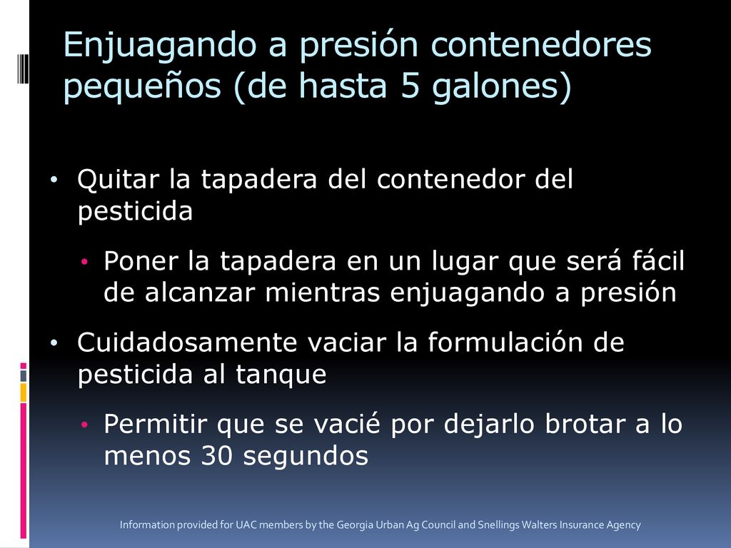 Enjuagando a presión contenedores pequeños (de hasta 5 galones)