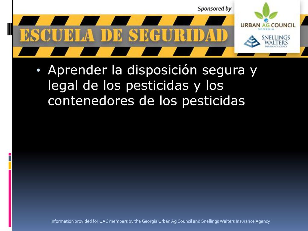Objetivo Aprender la disposición segura y legal de los pesticidas y los contenedores de los pesticidas.